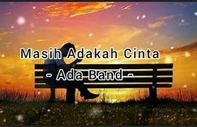 Ada Band Masih Adakah Cinta