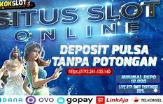 Slot Deposit Pulsa 3K Tanpa Potongan Tanpa Potongan Admin